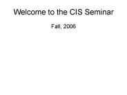 Welcome to the CIS Seminar