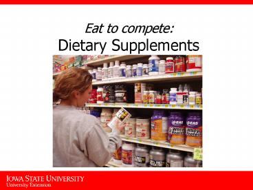 Eat to compete: Dietary Supplements