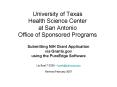 University of Texas Health Science Center at San Antonio Office of Sponsored Programs PowerPoint PPT Presentation