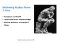 Rethinking Nuclear Power 2. Fear PowerPoint PPT Presentation