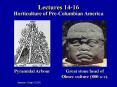 Lectures 1416 Horticulture of PreColumbian America PowerPoint PPT Presentation