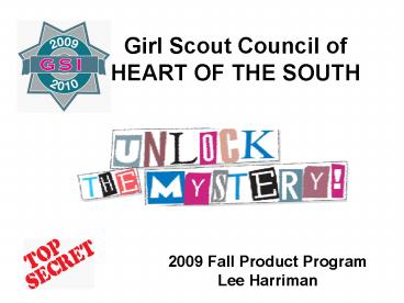Girl Scout Council of HEART OF THE SOUTH