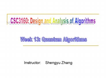 Instructor: Shengyu Zhang