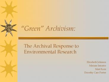 Green Archivism: