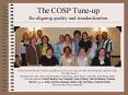The COSP Tuneup Realigning quality and standardization PowerPoint PPT Presentation