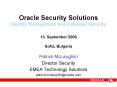 Oracle Security Solutions Identity Management and Database Security 13, September 2006 Sofia, Bulgar PowerPoint PPT Presentation