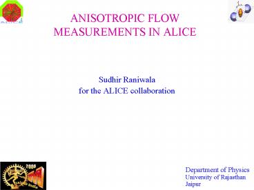 ANISOTROPIC FLOW MEASUREMENTS IN ALICE