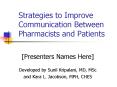 Strategies to Improve Communication Between Pharmacists and Patients PowerPoint PPT Presentation