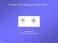 Probing Dark Energy with Type Ia Supernovae PowerPoint PPT Presentation