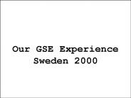 Our GSE Experience