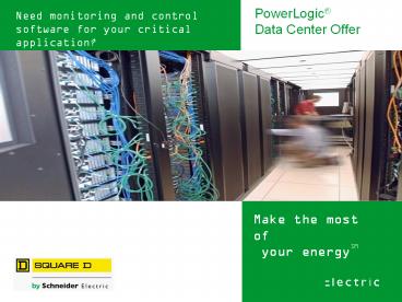 Need monitoring and control software for your critical application