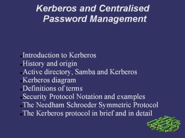 Kerberos and Centralised Password Management