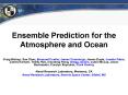Ensemble Prediction for the Atmosphere and Ocean PowerPoint PPT Presentation