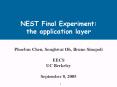 NEST Final Experiment: the application layer PowerPoint PPT Presentation