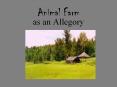 Animal Farm as an Allegory PowerPoint PPT Presentation