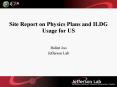 Site Report on Physics Plans and ILDG Usage for US PowerPoint PPT Presentation