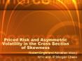 Priced Risk and Asymmetric Volatility in the Cross Section of Skewness PowerPoint PPT Presentation