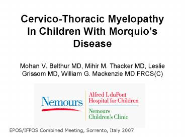 CervicoThoracic Myelopathy In Children With Morquios Disease