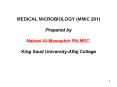 MEDICAL MICROBIOLOGY MMIC 201 Prepared by Nabeel AlMawajdeh RN,MSC' King Saud UniversityAflaj Colleg PowerPoint PPT Presentation