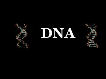DNA