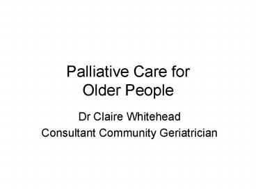 Palliative Care for Older People