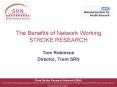 The Benefits of Network Working STROKE RESEARCH PowerPoint PPT Presentation