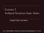 Lecture 1 Isolated Neutron Stars. Intro.