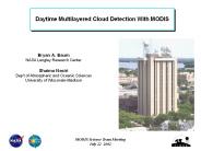 Daytime Multilayered Cloud Detection With MODIS