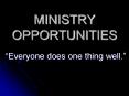 MINISTRY OPPORTUNITIES PowerPoint PPT Presentation