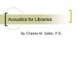 Acoustics for Libraries PowerPoint PPT Presentation