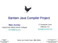 Bantam Java Compiler Project PowerPoint PPT Presentation