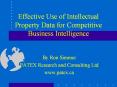 Effective Use of Intellectual Property Data for Competitive Business Intelligence PowerPoint PPT Presentation