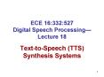 ECE 16:332:527 Digital Speech Processing Lecture 18 PowerPoint PPT Presentation
