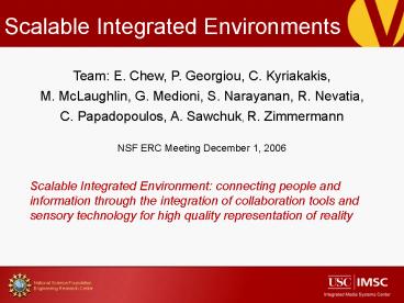 Scalable Immersive Enviroments