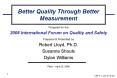 Better Quality Through Better Measurement PowerPoint PPT Presentation