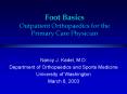 Foot Basics Outpatient Orthopaedics for the Primary Care Physician PowerPoint PPT Presentation