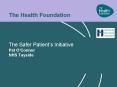 The Safer Patients Initiative PowerPoint PPT Presentation