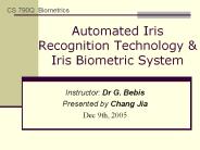 Automated Iris Recognition Technology