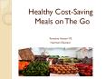 Healthy CostSaving Meals on The Go PowerPoint PPT Presentation
