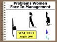 Problems Women Face In Management PowerPoint PPT Presentation