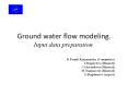 Ground%20water%20flow%20modeling.%20Input%20data%20preparation. PowerPoint PPT Presentation