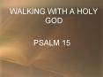WALKING WITH A HOLY GOD PowerPoint PPT Presentation