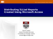 Distributing ILLiad Reports Created Using Microsoft Access