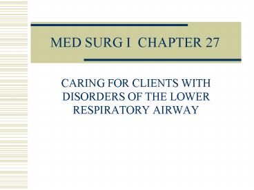 MED SURG I CHAPTER 27