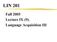 LIN 201 PowerPoint PPT Presentation