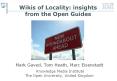 Wikis of Locality: insights from the Open Guides PowerPoint PPT Presentation