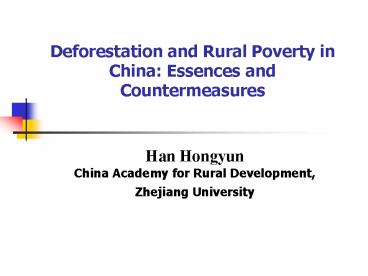 Deforestation and Rural Poverty in China: Essences and Countermeasures