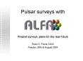 Pulsar surveys with PowerPoint PPT Presentation