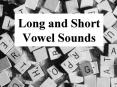 Long and Short Vowel Sounds PowerPoint PPT Presentation