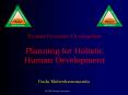 Proutist Economic Development Planning for Holistic Human Development PowerPoint PPT Presentation